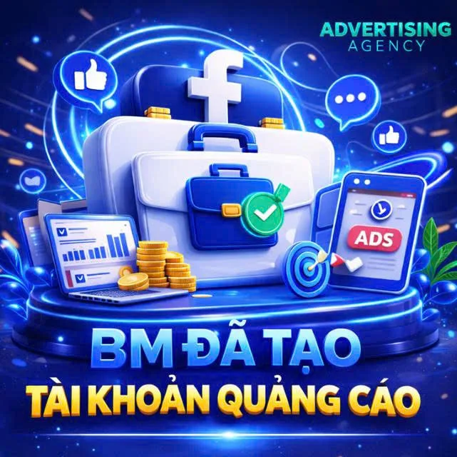 BM ĐÃ TẠO TÀI KHOẢN QUẢNG CÁO
