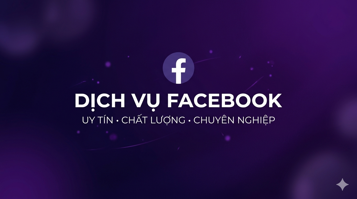 TĂNG TƯƠNG TÁC FACEBOOK XỊN