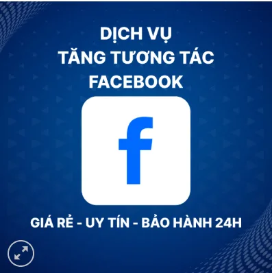 DỊCH VỤ FACEBOOK GIÁ RẺ