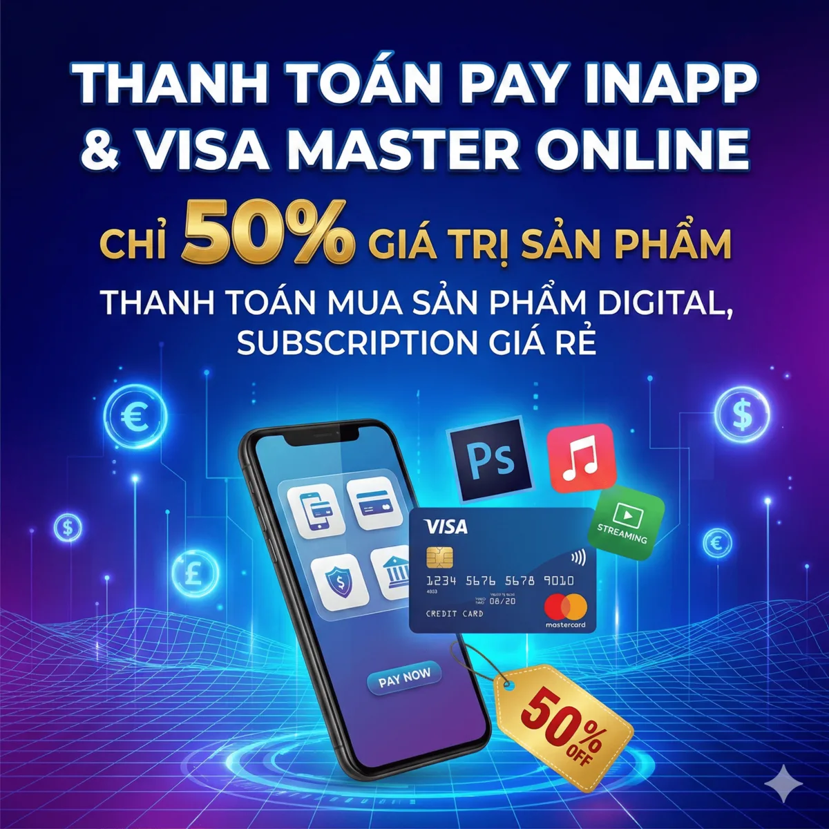 Thanh toán pay inapp và cổng visa master online chỉ 50% giá trị sản phẩm.
