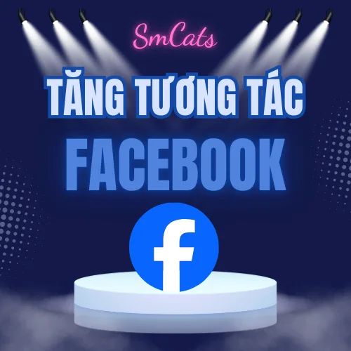 Tăng tương tác Facebook giá rẻ
