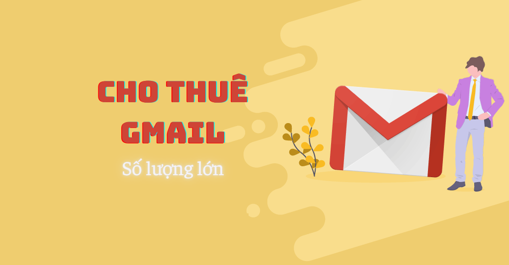 CHO THUÊ GMAIL - TÊN NGOẠI - TÊN VIỆT