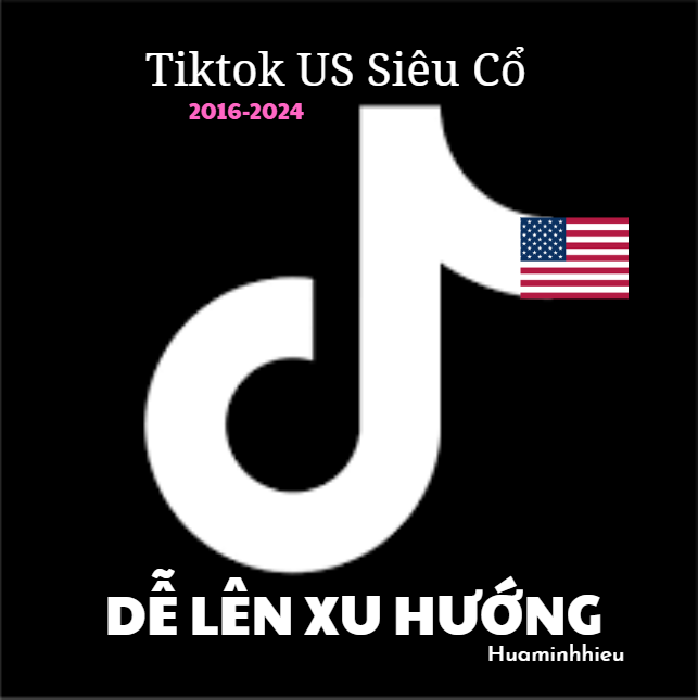 Tiktok Us Cổ 2016-2024 + Xây kênh Ngon + Mở rương + Live, Live Studio