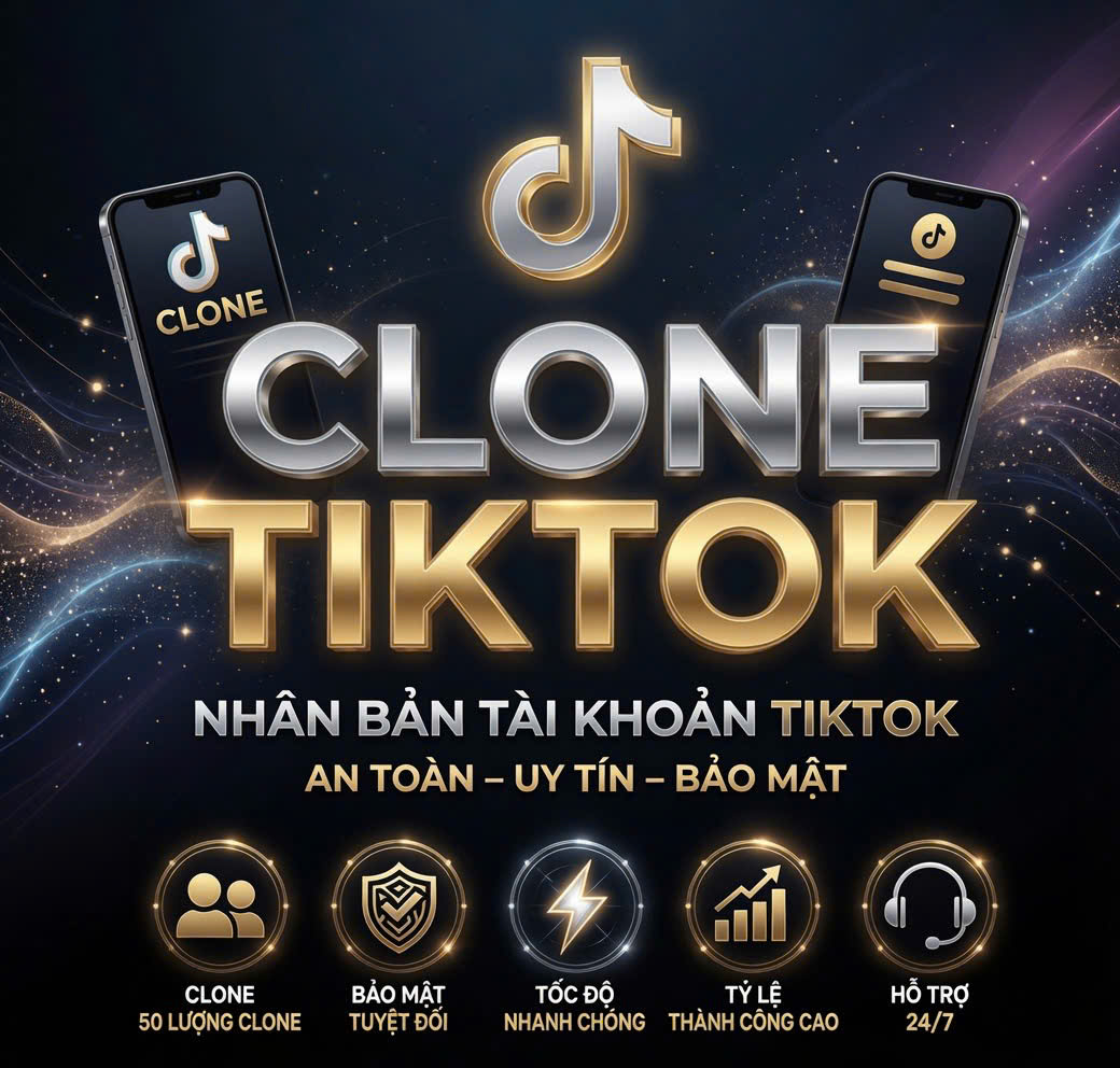 Clone Tiktok Siêu Rẻ