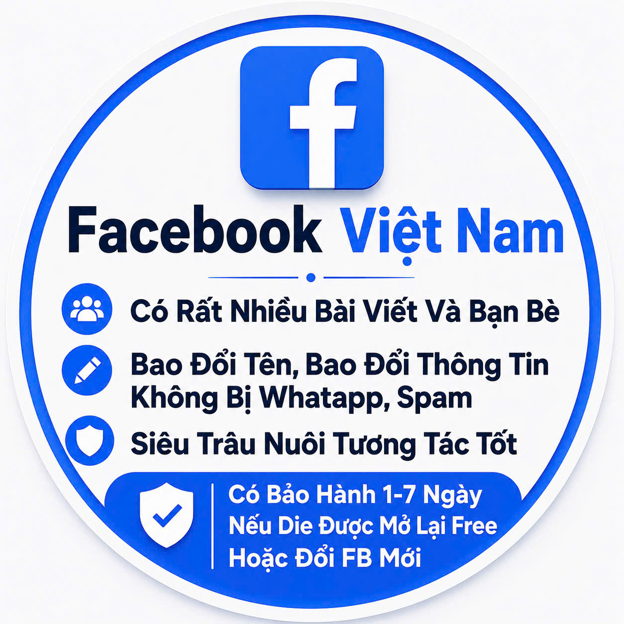 Facebook Việt Nam Có Rất Nhiều Bài Viết Và Bạn Bè, Bao Đổi Tên,Bao Đổi Thông Tin Không Bị Whatapp,Spam Siêu Trâu Có Bảo Hành 1-7 Ngày Nếu Die Được Mở Lại Free Hoặc Đổi FB Mới