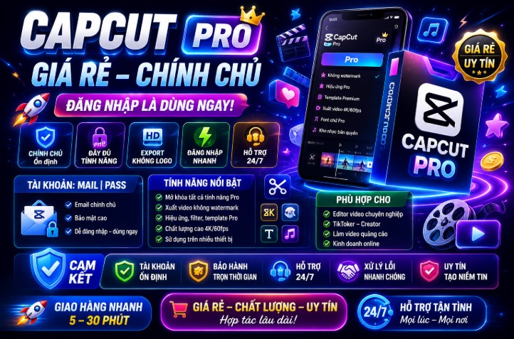 Capcut Pro  Giá Rẻ