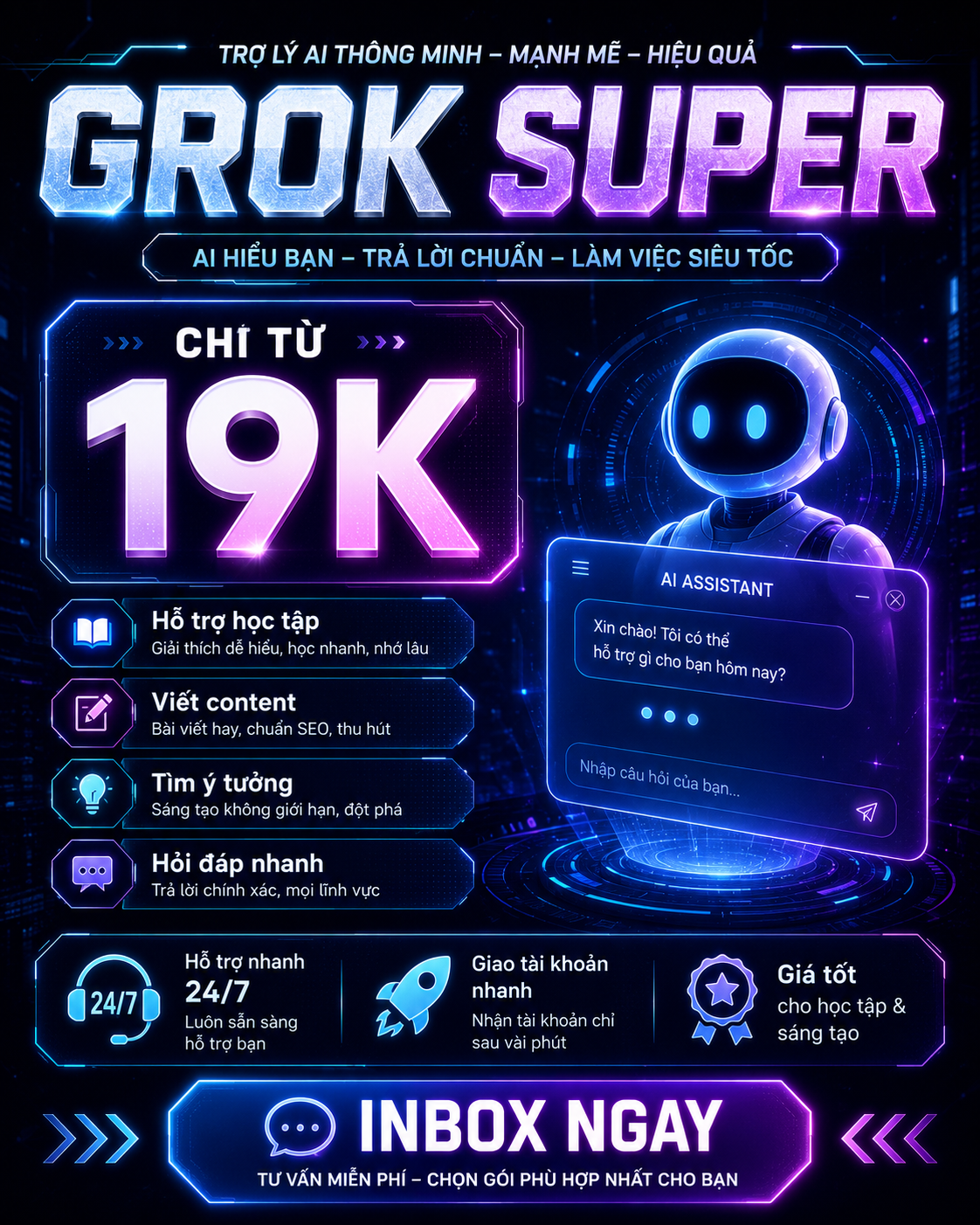 SUPER GROK BHF HỖ TRỢ 24/7