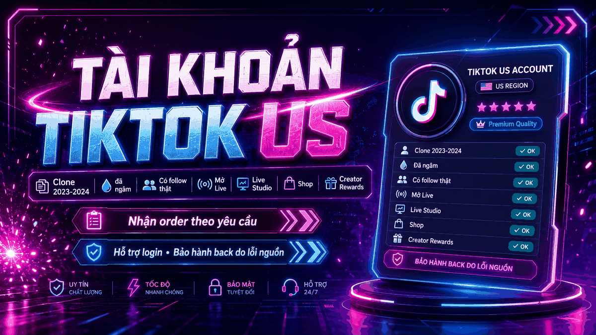 Kho Tài Khoản TIKTOK US